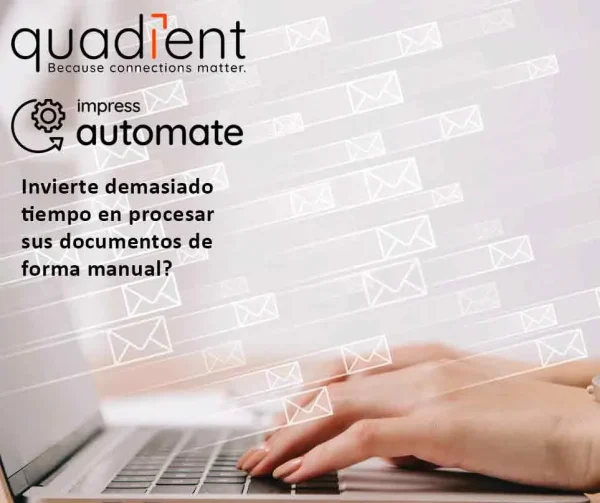 SOFTWARE QUADIENT IMPRESS AUTOMATE