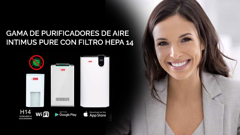 Gama purificaodres de aire Intimus pure con filtro hepa 14